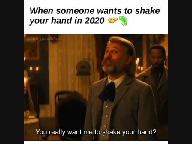 Когда кто-то хочет пожать вашу руку в 2020